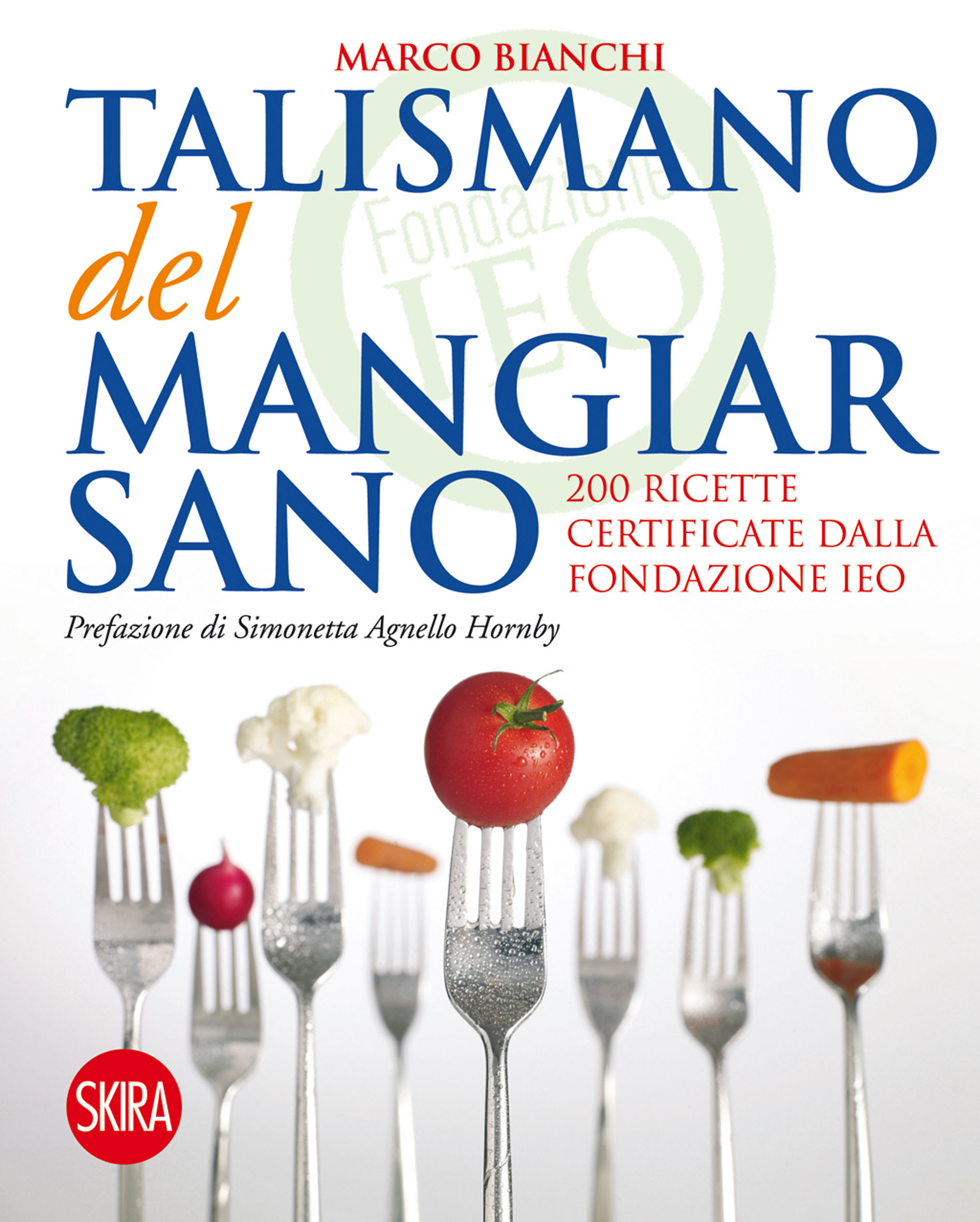 "Il talismano del mangiar sano", il libro sull'importanza di una corretta alimentazione