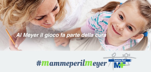 "La campagna #MammeperilMeyer" per promuovere l'importanza del gioco