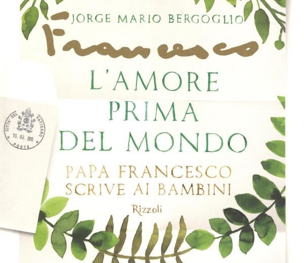 L'amore prima del mondo, il libro in cui Papa Francesco risponde ai bambini