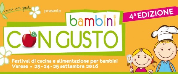 Bambini con Gusto 2016, a Varese, dal 23 al 25 Settembre