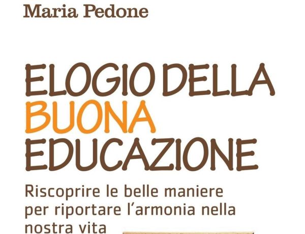 L'elogio della buona educazione, il libro per bambini e genitori